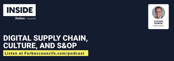 Listen: Digital Supply Chain, Culture, and Sales & Operations Planning