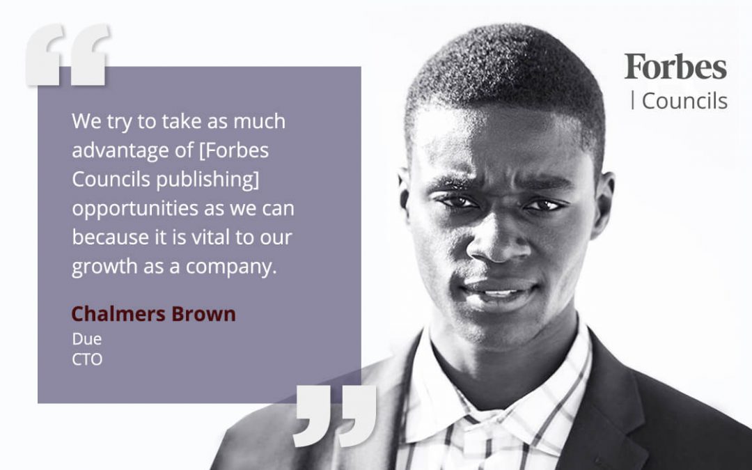 Forbes Councils Publishing Drives Content Marketing Success for Chalmers Brown