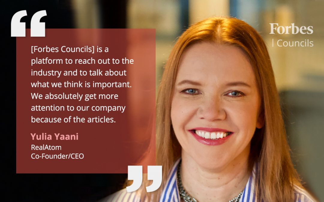 Forbes Councils Publishing Gives Yulia Yaani a Platform for Sharing Industry Insights