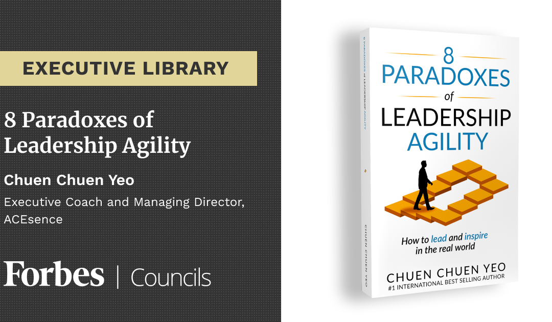 Executive Library: 8 Paradoxes of Leadership Agility